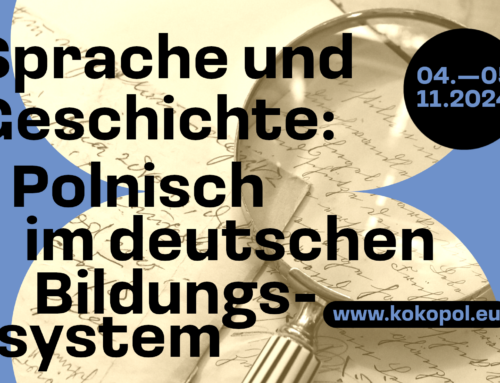 Fachtagung „Sprache und Geschichte – Polnisch im deutschen Bildungssystem“