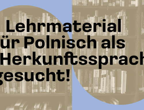 Lehrmaterial für Polnisch als Herkunftssprache gesucht!